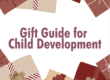 gift ideas to promote child development