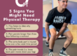 signs you may need physical therapy