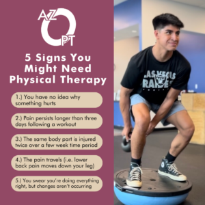 signs you may need physical therapy